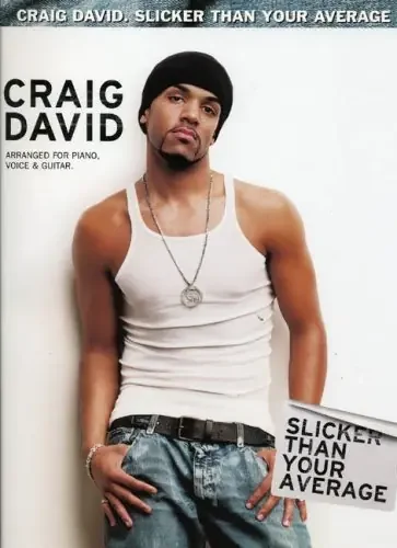 Craig David Slicker Than Your Average (for Piano, Vocal & Guitar)