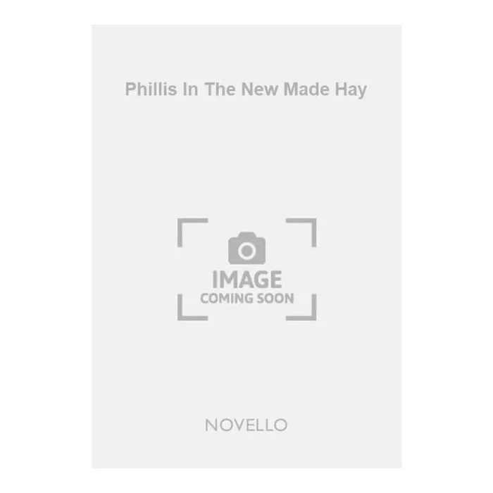 Crimp, Herbert E. – Phillis In The New Made Hay