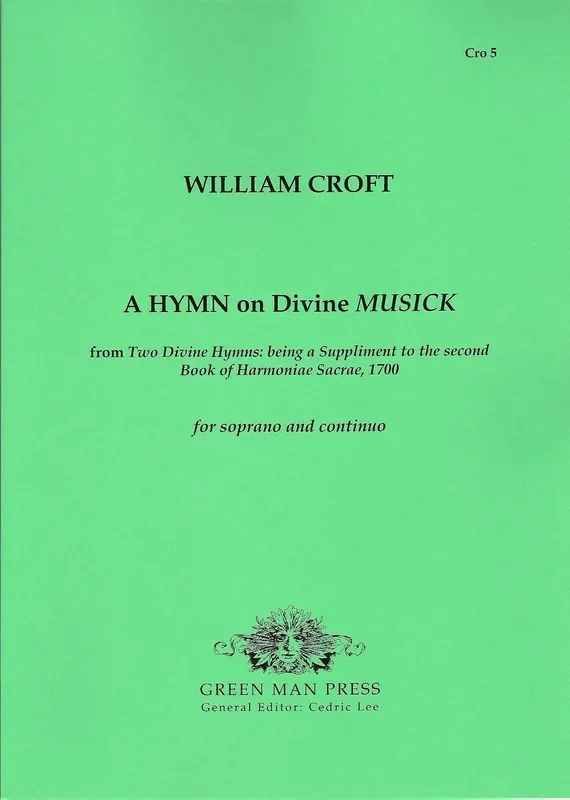 Croft A Hymn to Divine Musick
