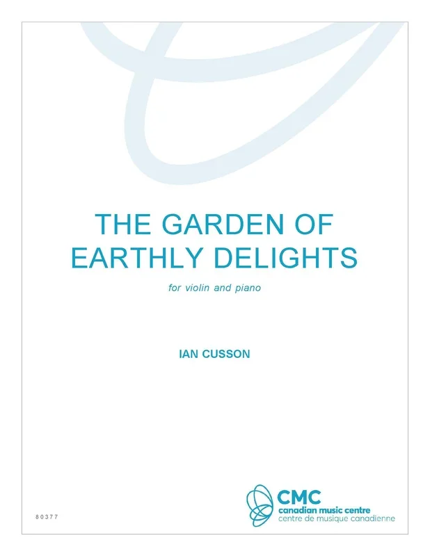 Cusson: The Garden of Earthly Delights
