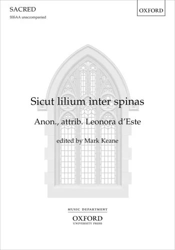 d’Este : d’Este: Sicut lilium DSM for SSSAA unaccompanied. (OUP) Digital Edition