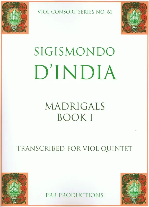 D‘India Madrigals Book I transcribed for Viol Quintet – treble clef