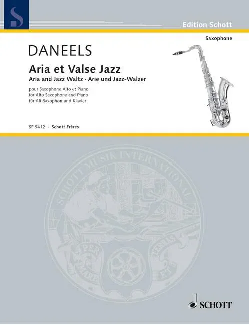 Daneels, Francois : Daneels, Francois : Aria and Waltz Jazz, – alto saxophone and piano – Schott Digital