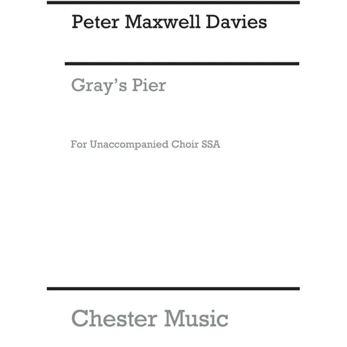 Davies, Peter Maxwell – Gray’s Pier