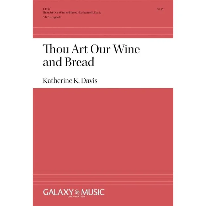 Davis, Katherine K. – Thou Art Our Bread and Wine