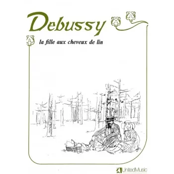 Debussy : La Fille Aux Cheveux De Lin (The Girl With The Flaxen Hair): Piano (Ump)