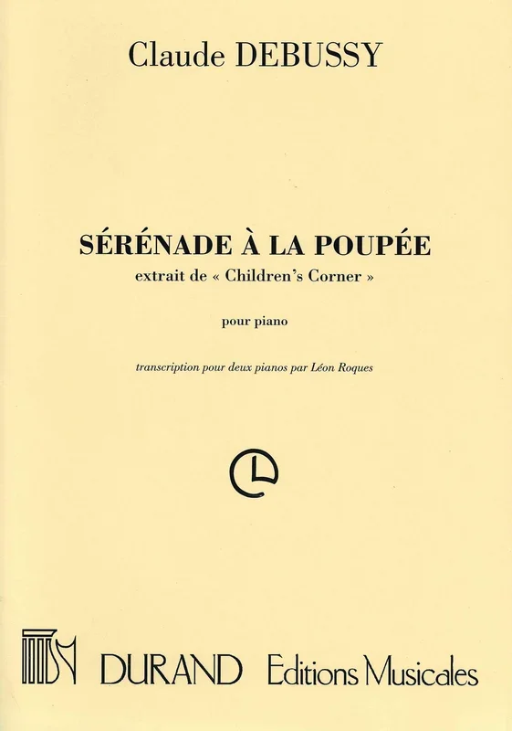 Debussy: Sérénade à la poupée (Serenade for the Doll)