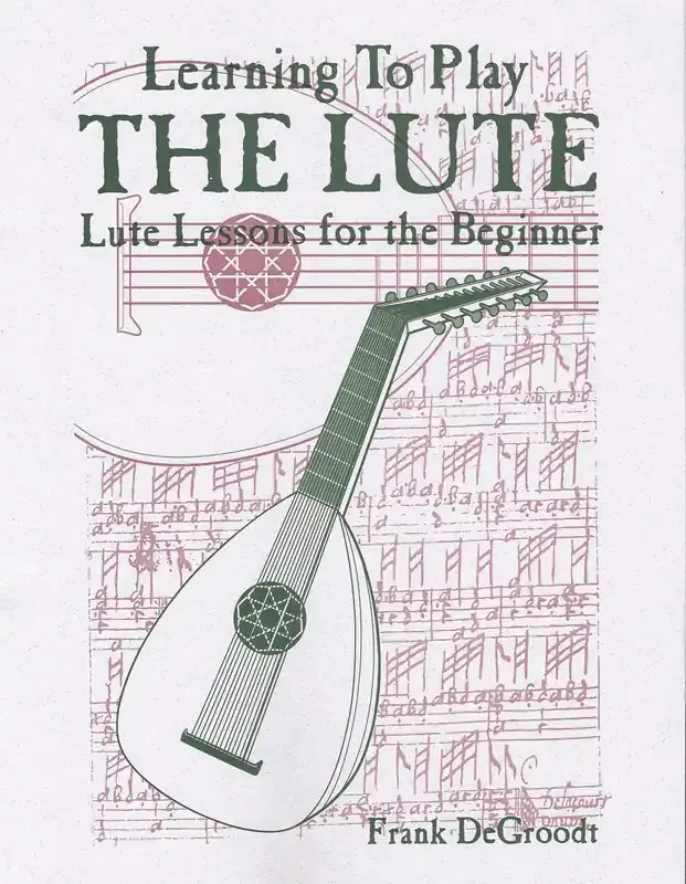 DeGroodt Learning to Play the Lute