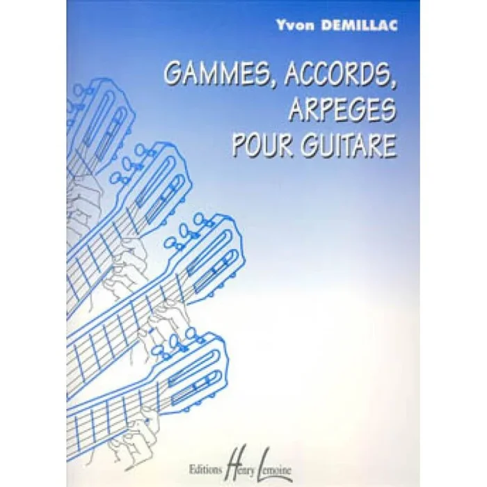 Demillac, Yvon – Gammes, accords, arpèges