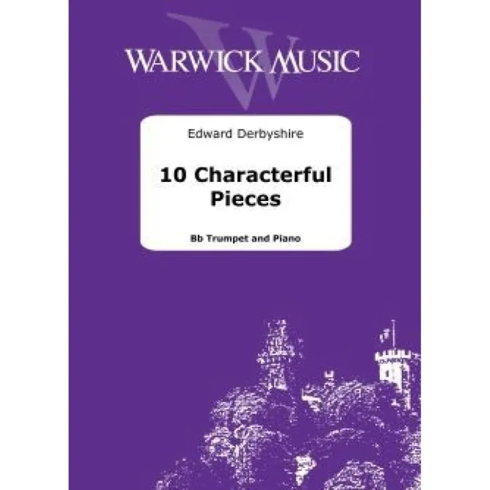 Derbyshire, Edward – 10 Characterful Pieces