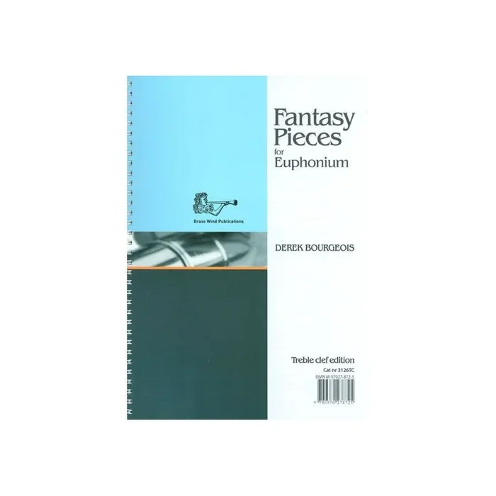 Derek Bourgeois – Fantasy Pieces for Euphonium TC