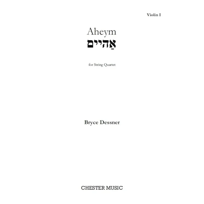 Dessner, Bryce – Aheym for String Quartet