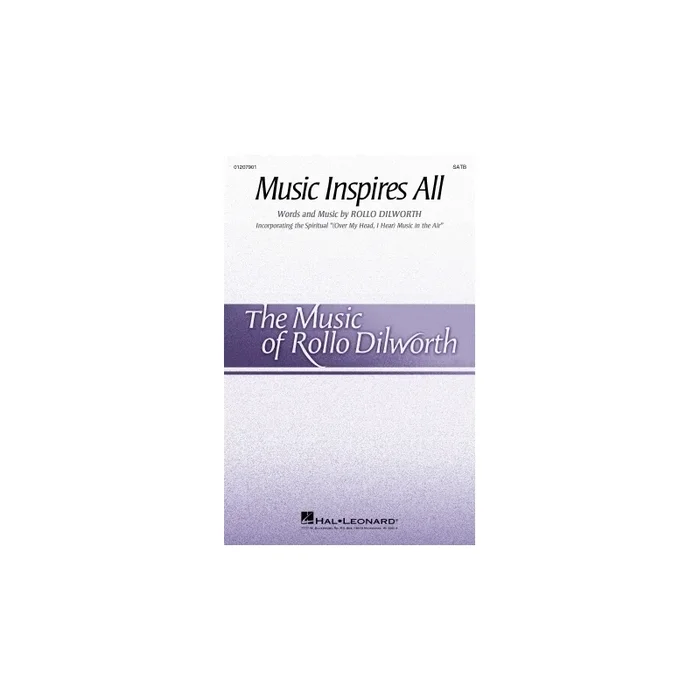 Dilworth, Rollo – Music Inspires All