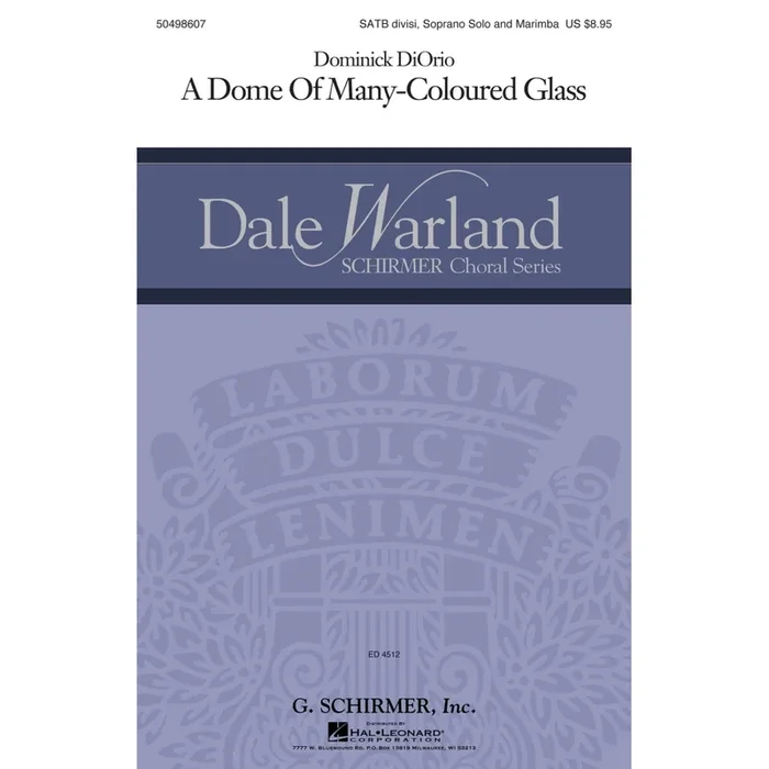 DiOrio, Dominick – A Dome of Many-Coloured Glass…