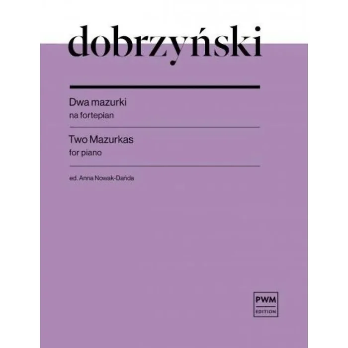 Dobrzyński, Ignacy Feliks – Two Mazurkas