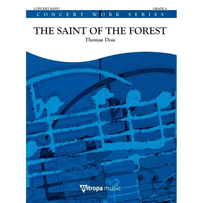 Doss, Thomas – The Saint of the Forest