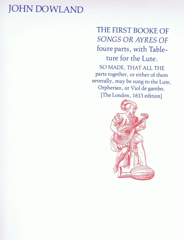 Dowland The First Booke of Songs or Ayres in Four Parts