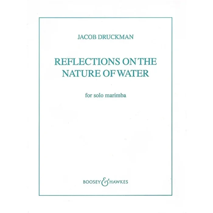 Druckman, Jacob – Reflections On Nature Of Water