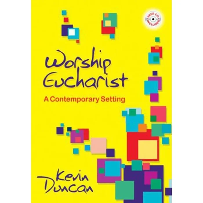 Duncan, Kevin – Worship Eucharist