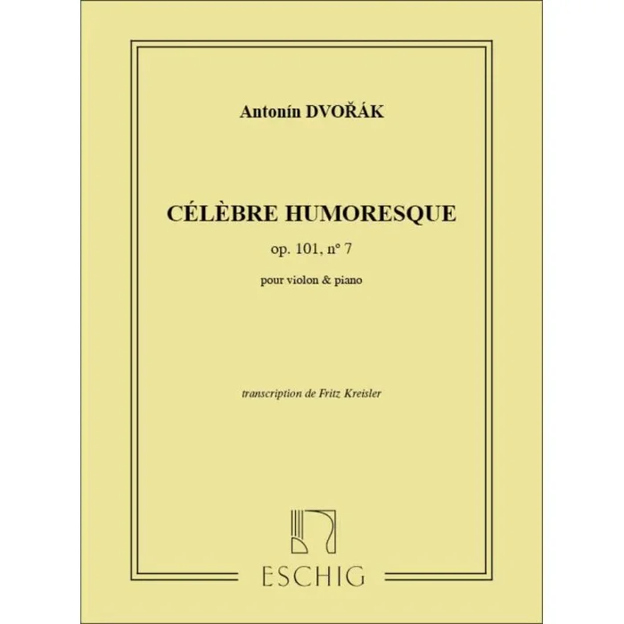Dvořák, Antonín – Humoresque Op 101/7 (Kreisler)