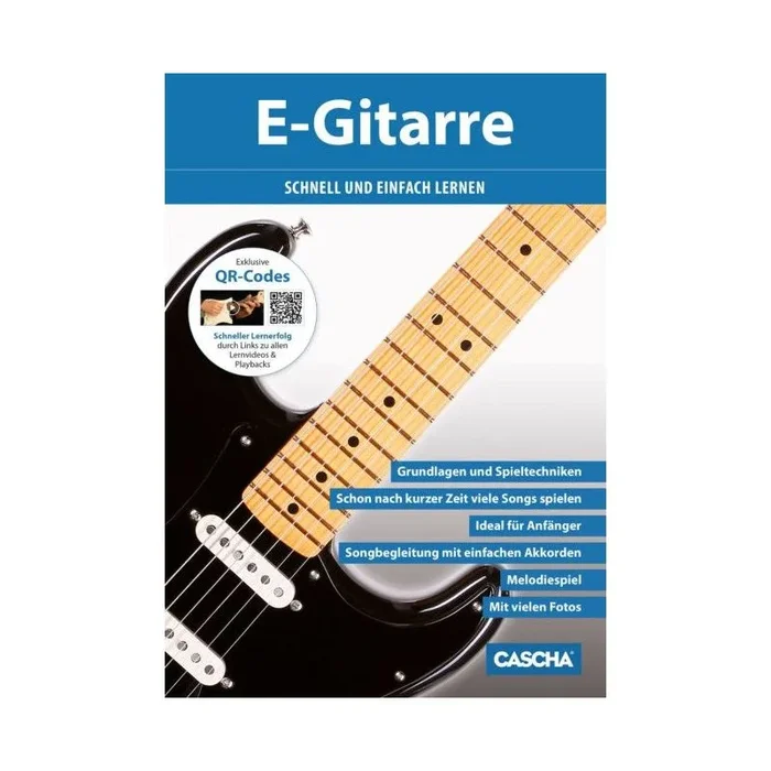 E-Gitarre – Schnell und einfach lernen