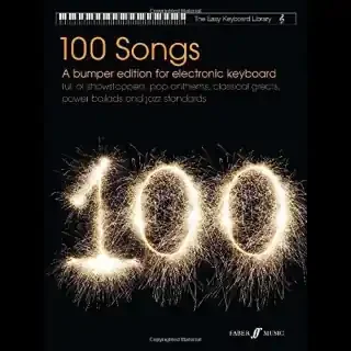 Easy Keyboard Library 100 Songs – A Bumper Edition For Electronic Keyboard