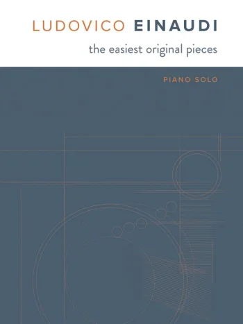 Einaudi : The Easiest Original Pieces: Piano