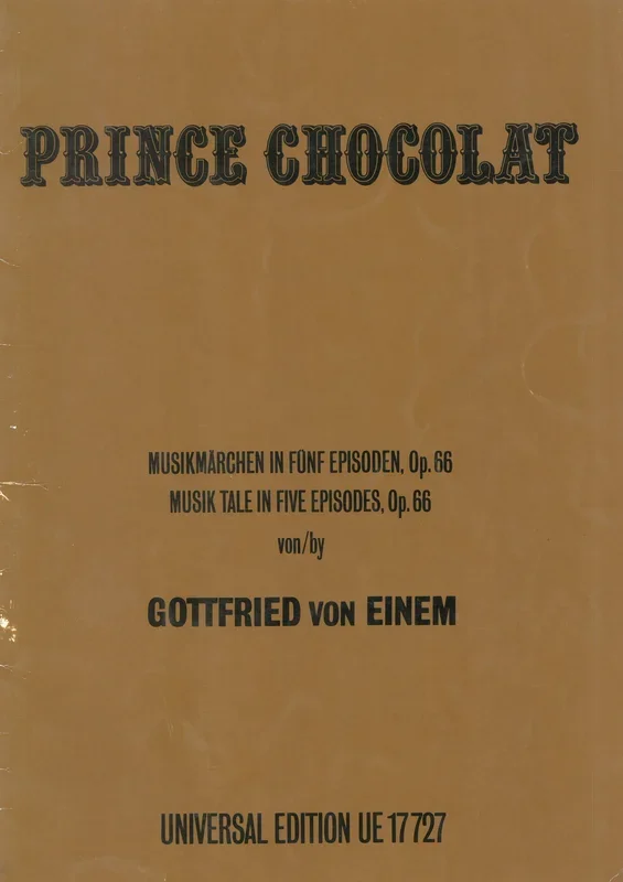 Einem: Prinz Chocolat, Op. 66
