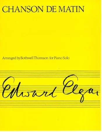 Elgar : Chanson De Matin: Piano (Novello)