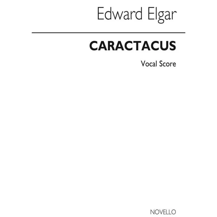Elgar, Edward – Caractacus