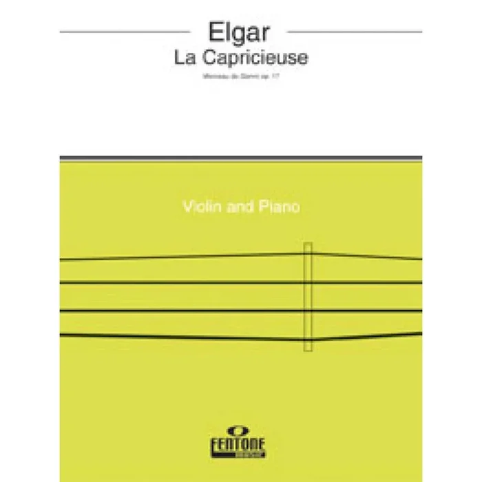 Elgar, Edward – La Capricieuse Op.17