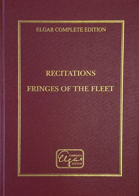 Elgar: Recitations; Fringes of the Fleet