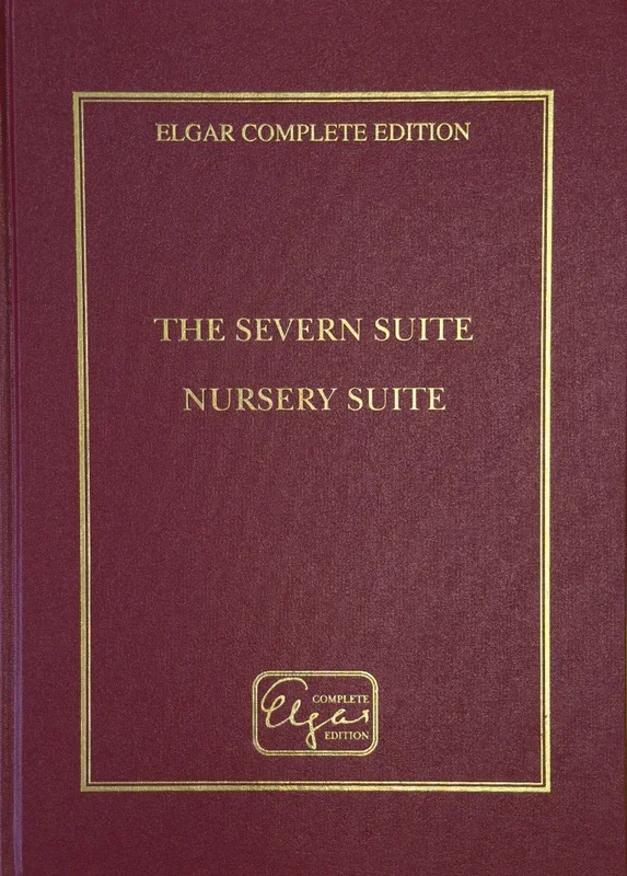 Elgar: The Severn Suite; Nursery Suite