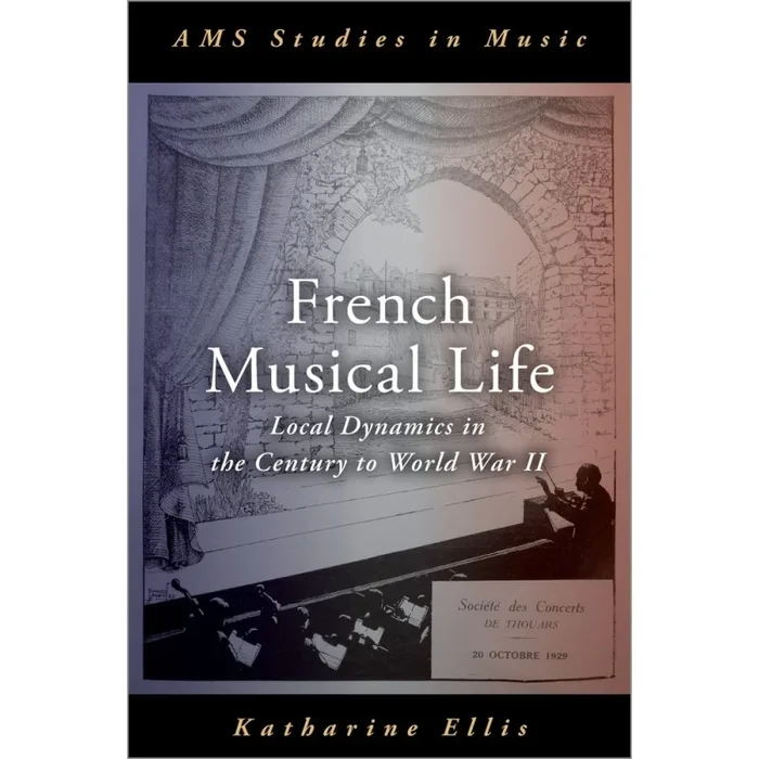 Ellis, Katharine – French Musical Life