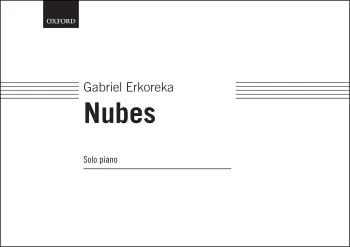 Erkoreka : Erkoreka: Nubes Nubes (clouds in Spanish) consists of two movements (OUP DIGITAL)