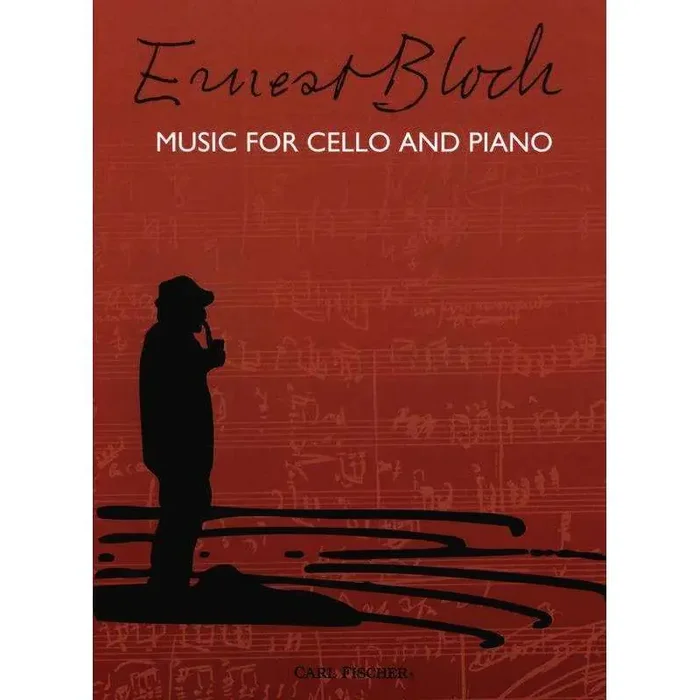 Ernest Bloch Music for Cello and Piano