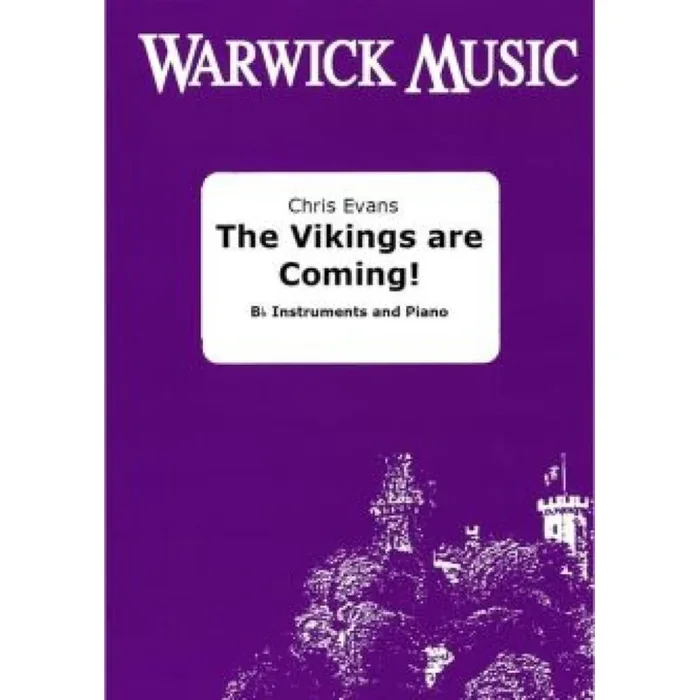 Evans, Chris – The Vikings are Coming! Bb Instrument and Piano