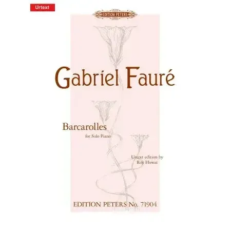 Faure, Gabriel Barcarolles for solo piano