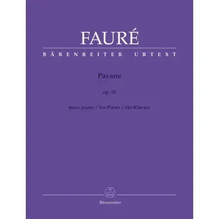 Faure, Gabriel Pavane Op50 for Piano