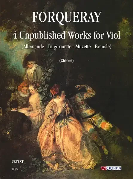 Forqueray 4 Unpublished Works for Viol