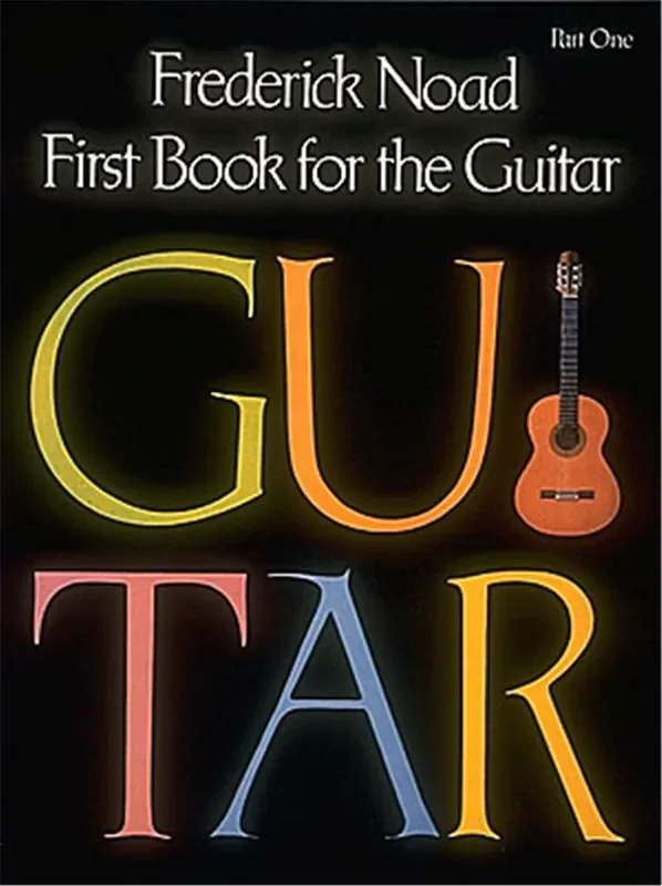 Frederick Noad – First Book for the Guitar