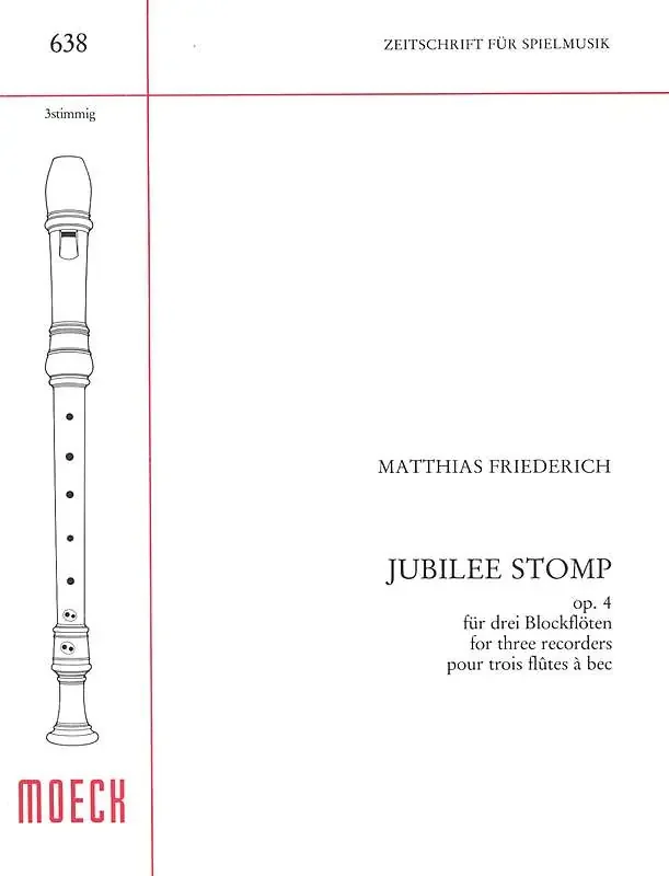 Friederich Jubilee Stomp Op. 4 for 3 Recorders