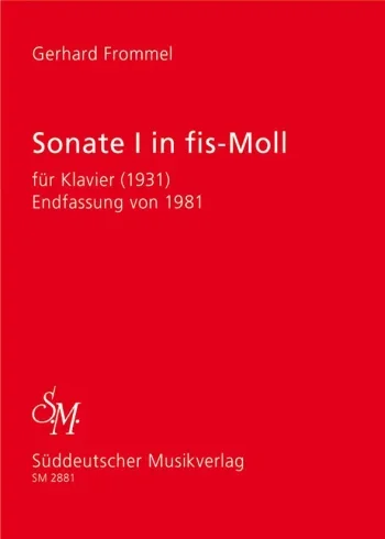 Frommel : Sonata No.1 in F-sharp minor (1931) (Final version 1981). : Piano: (Barenreiter)