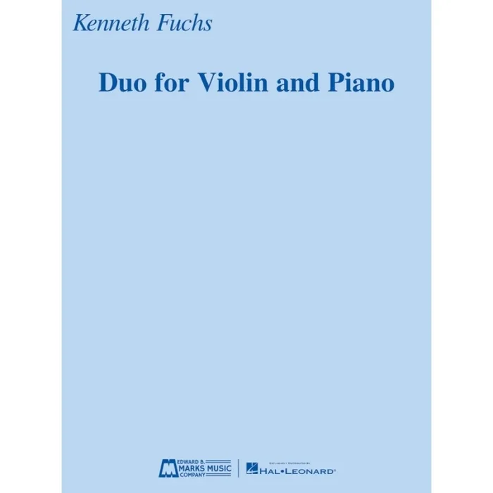 Fuchs, Kenneth – Duo for Violin and Piano
