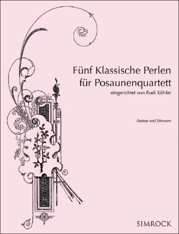 Funf Klassische Perlen Trombone Quartet Score/Parts Book