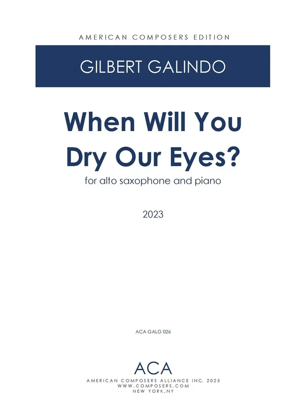Galindo: When Will You Dry Our Eyes?