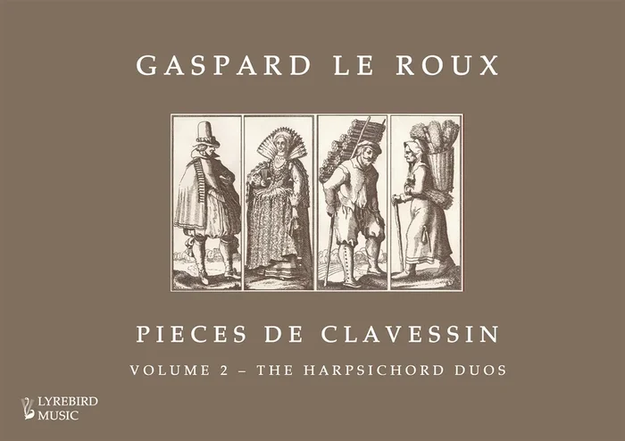 Gaspard Le Roux – Pieces de clavessin – Volume 2 The Harpsichord Duos (Hardback)