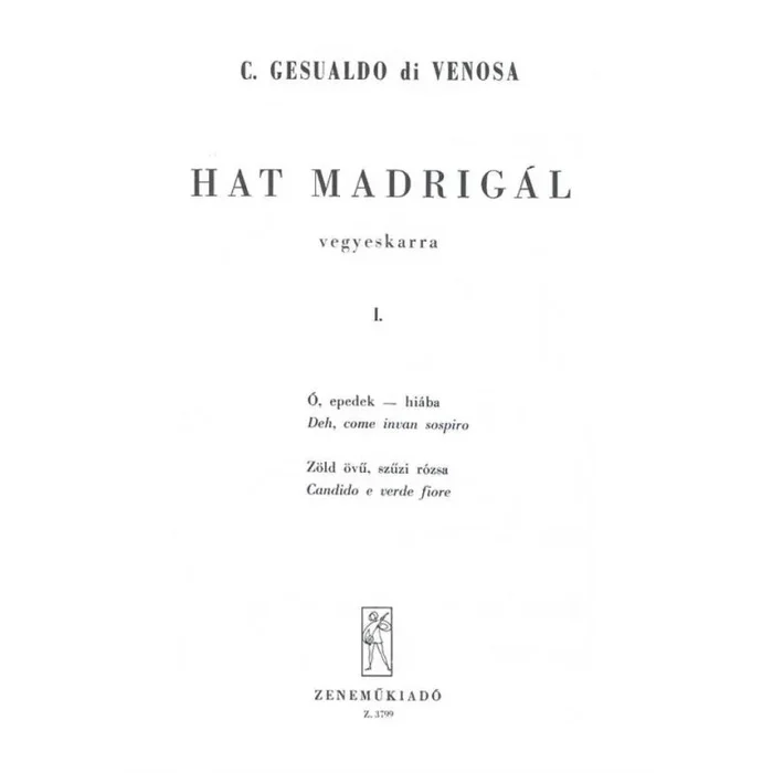 Gesualdo, Carlo – Siy madrigals