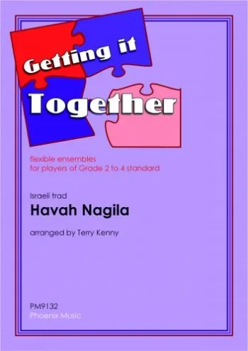 Getting It Together: Hava Naglia: Ensemble Score & Parts