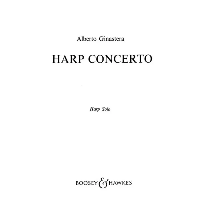 Ginastera, Alberto – Harp Concerto op. 25